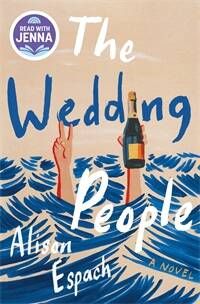 About books: “The Wedding People” has a sad beginning and a hopeful ending